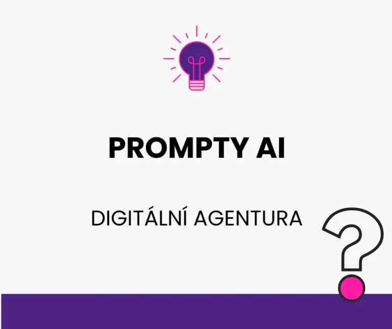 AI v každodenní praxi: Prompty, které skutečně používáme v naší digitální agentuře