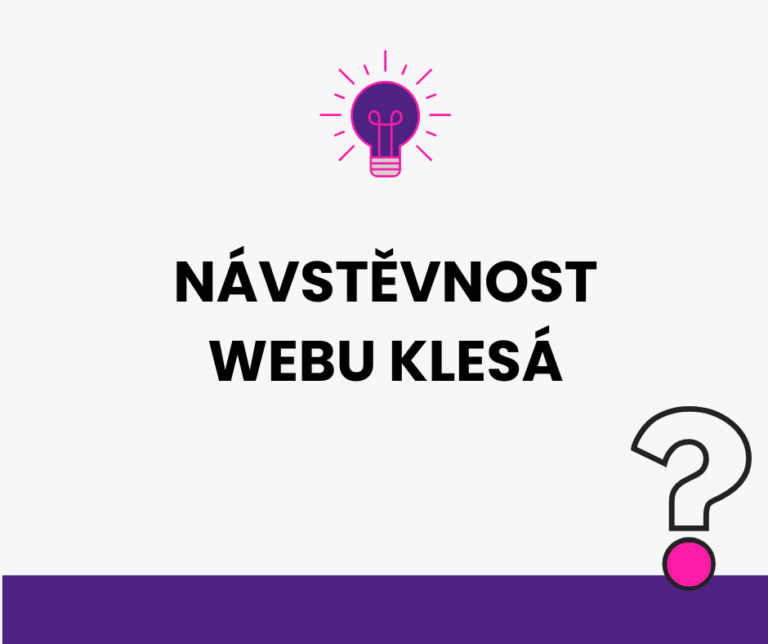 Proč klesá vašemu webu návštěvnost a co s tím můžete dělat