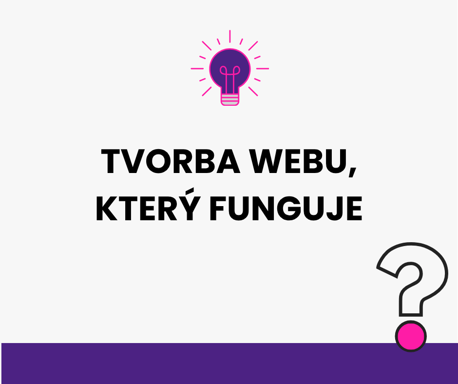Tvorba webu, který opravdu funguje: proces, čemu se vyhnout a jak začít